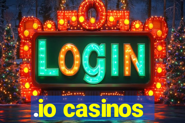 .io casinos